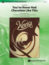 You've Never Had Chocolate Like This Orchestra sheet music cover